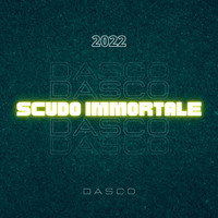 Dasco - Scudo immortale