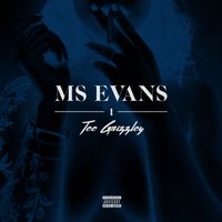 Tee Grizzley - Ms. Evans 1 (Explicit)