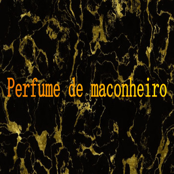 Felipe - Perfume de Maconheiro (Explicit)