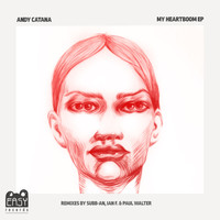 Andy Catana - My Heartboom Ep (Remixes by Subb-An, Ian F. & Paul Walter)