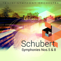 Tbilisi Symphony Orchestra - Schubert: Symphonies Nos.5 & 8