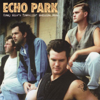 Echo Park - Crazy Mike's Travellin' Medicine Show