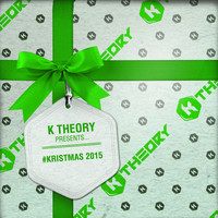 K Theory - #Kristmas 2015 (Explicit)