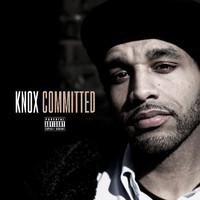Knox - Committed (Explicit)