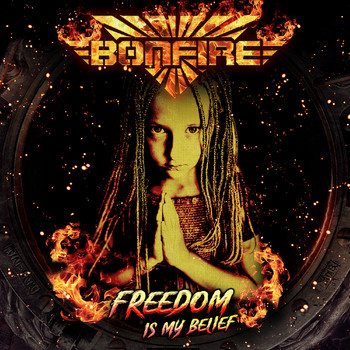 Bonfire - Freedom Is My Belief (MMXXIII Version)