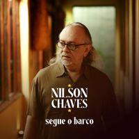 Nilson Chaves - Segue o Barco