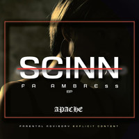 Apache - Scinn Fa Ambress - EP (Explicit)