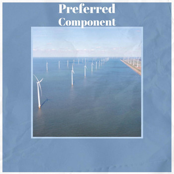 Various Artists - Preferred Component