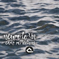 Neurotoxin - Early Reflections LP