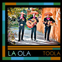 Toola - La Ola