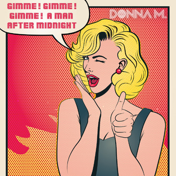 Donna M. - Gimme! Gimme! Gimme! (A Man After Midnight)