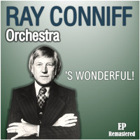 Ray Conniff - 'S Wonderful (Remastered)