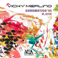 Vicky Merlino - Chromatica '22 (feat. Liiiz)