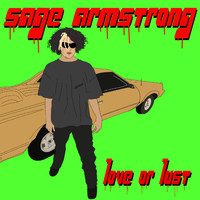 Sage Armstrong - Love Or Lust
