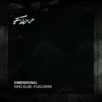 Who Else, Fuscarini - Dimensional