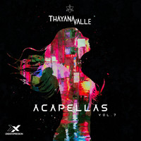 Thayana Valle - Acapellas, Vol.7