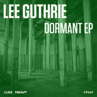 Lee Guthrie - Dormant EP