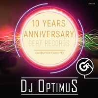Dj Optimus - Gert Records 10 Years Anniversary