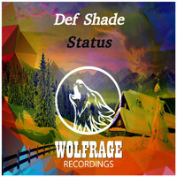 Def Shade - Status