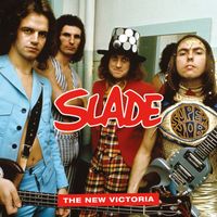 Slade - The New Victoria