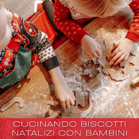Various  Artists - Cucinando Biscotti Natalizi Con Bambini