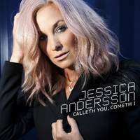 Jessica Andersson - Calleth You, Cometh I