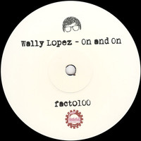 Wally Lopez - On and On