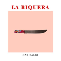 Garibaldi - La Biquera