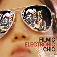 Adam Francis Routh - Filmic Electronic Chic