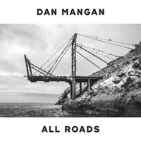 Dan Mangan - All Roads