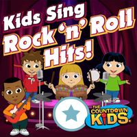 The Countdown Kids - Kids Sing Rock 'n' Roll Hits