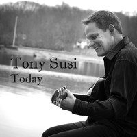 Tony Susi - Today