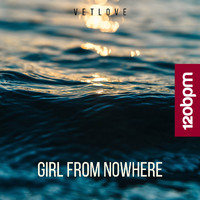VetLove - Girl from Nowhere