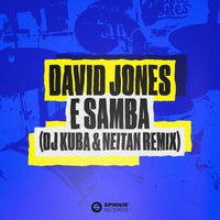 David Jones - E Samba (DJ Kuba & Neitan Remix)