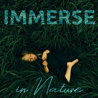 Natural Healing Music Zone - Immerse in Nature (Relaxation Music for Preparing Forest Bathing & Mindfulness)