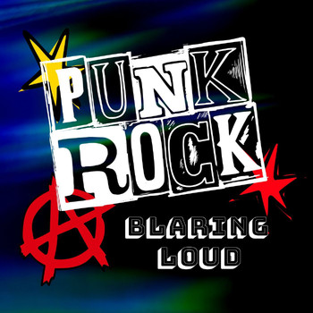 Various Artists - Punk Rock Blaring Loud (Explicit)