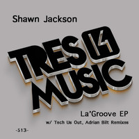 Shawn Jackson - La'Groove EP