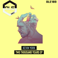 Kevin York - Two Thousands Years EP