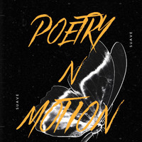 Suave - Poetry N Motion (Explicit)