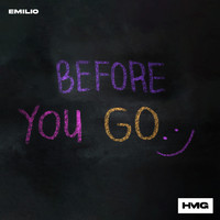 Emilio - Before You Go
