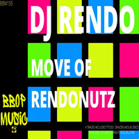 DJ Rendo - Move of Rendonutz