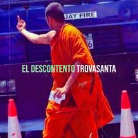 TrovaSanta - El Descontento