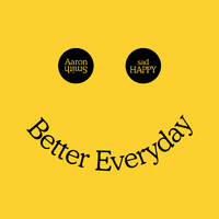 Sadhappy - Better Everyday