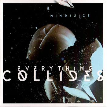 mindjuice - Everything Collides