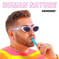 Souvenir - Human Nature (Explicit)