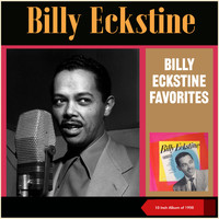 Billy Eckstine - Billy Eckstine Favorites (10 Inch Album of 1950)