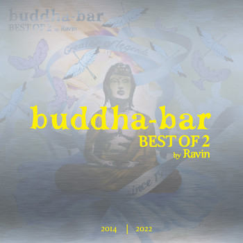 Buddha Bar - Buddha Bar – Best Of 2 by Ravin