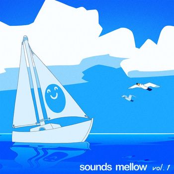 Various Artists - Sounds Mellow Vol. 1