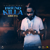 Runkie Hytz - Friend Killa (Explicit)