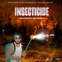 Shawn Storm - Insecticide (Explicit)